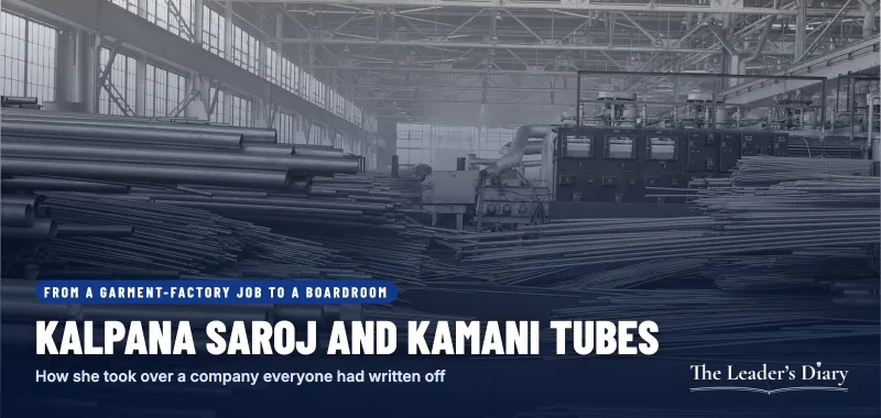 Cover card: Kalpana Saroj and Kamani Tubes, how she took over a company everyone had written off, over a historic photo of a metal tube mill